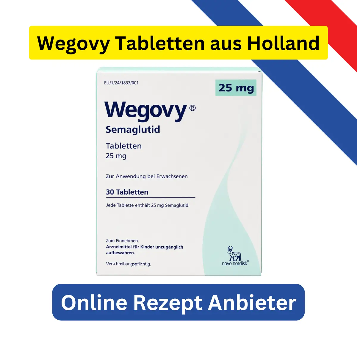 wegovy tabletten aus holland